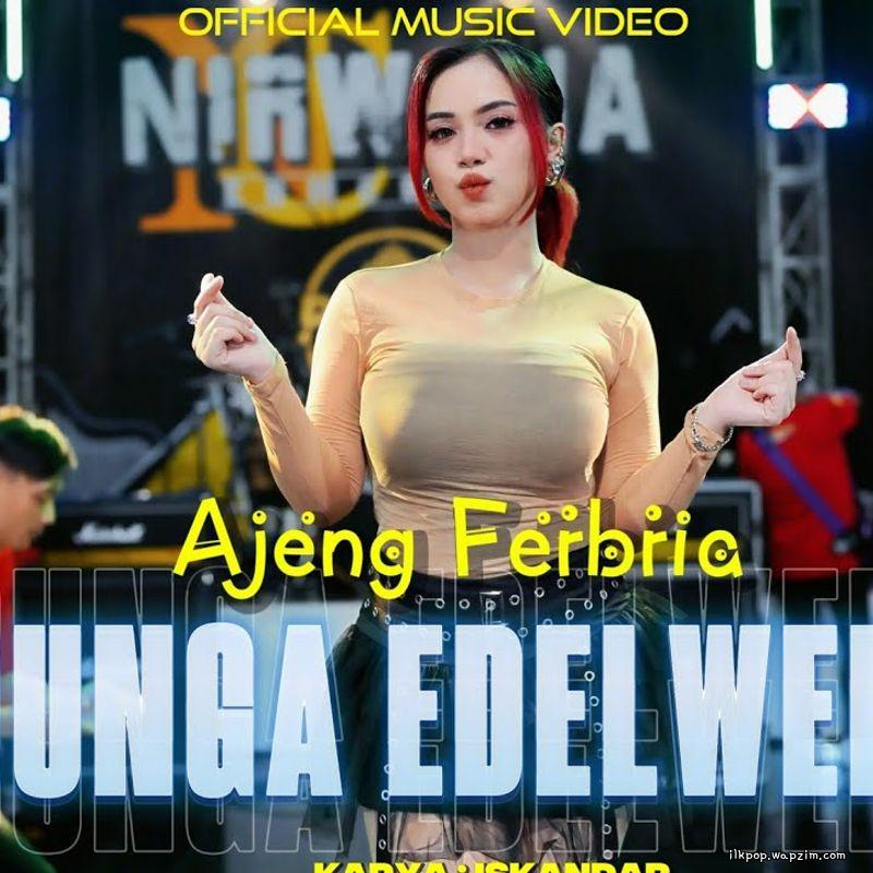 Ajeng Febria - Bunga Edelweis